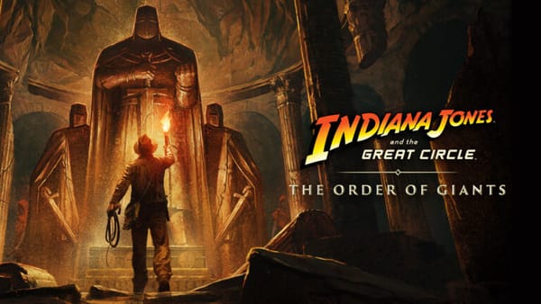 Indiana Jones and the Great Circle: The Order of Giants Review