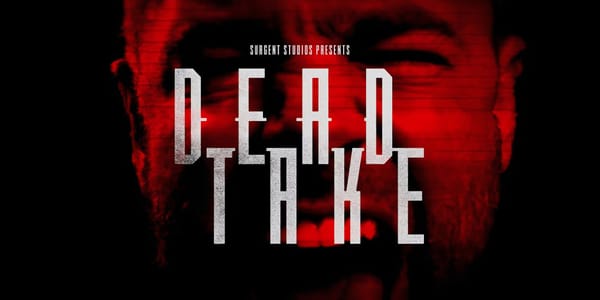 Dead Take Review
