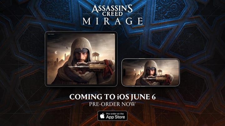 ASSASSIN’S CREED® MIRAGE LAUNCHING FOR iOS DEVICES ON JUNE 6
